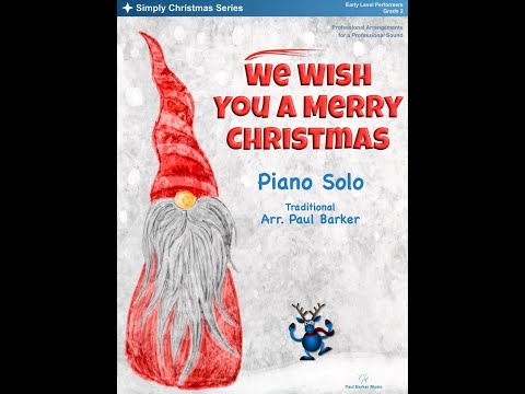 We Wish You A Merry Christmas - Piano Solo (Score and Parts) - Traditional