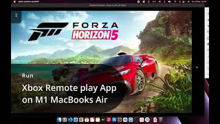 Run Xbox Remote play App on M1 MacBooks Air