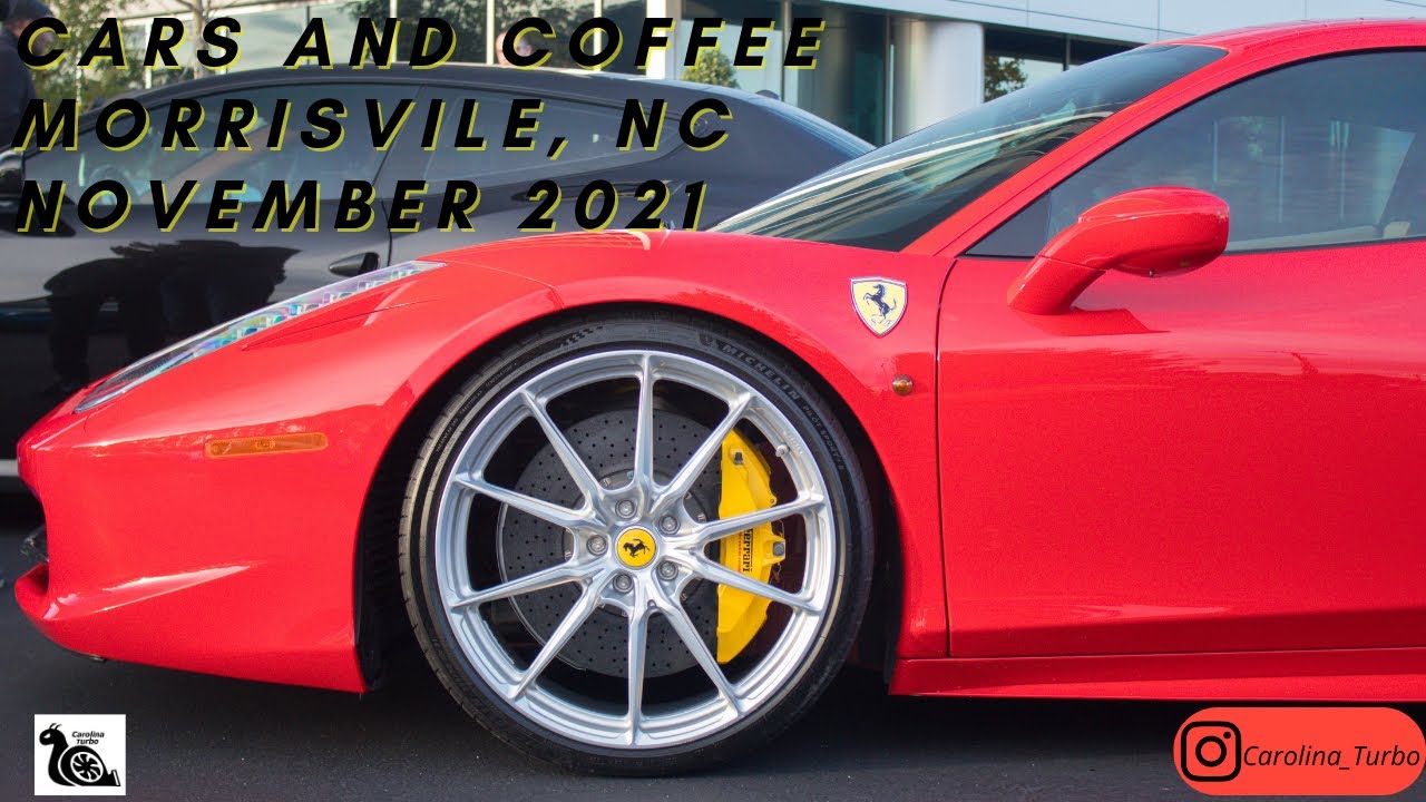 Cars and Coffee Morrisville, NC November 2021 YouTube