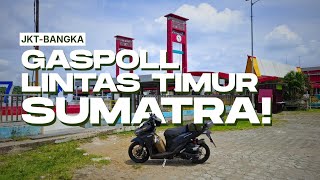 350Km Gak Terasa Ep. 2 Solo Touring Jkt - Pulau Bangka