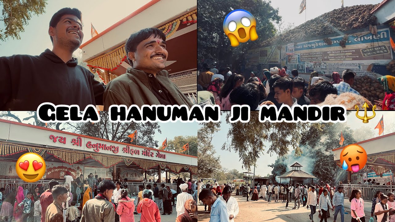 Gela hanuman ji mandir 🛕 🤗🕉️ || 
