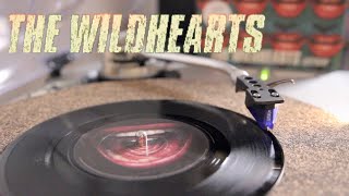 The Wildhearts: Anthem bw He's A Whore (7