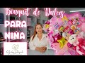 Bouquet de dulces para niña