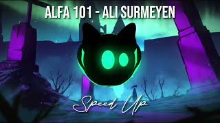 Alfa 101 - Ali Sürmeyen (Speed Up) Resimi