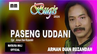 Download lagu PASENG UDDANI ~ BUGIS SONG VIDEO ~ SINGER ARMAN DIAN RUZANDAH  ~ MA'BURA MALI