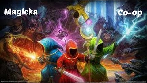 Magicka  [Co-Op] (Part 3 - Goblins, Goblins, Goblins!)