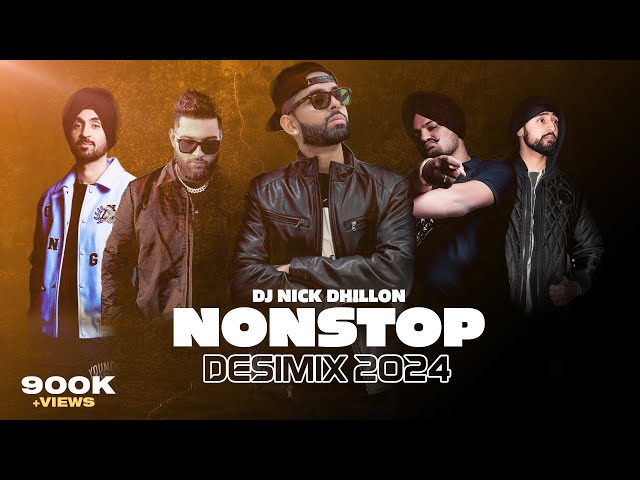 Nonstop Desi Mixes 2024 RECAP | DJ Nick Dhillon, Karan Aujla, Diljit Dosanjh & More class=