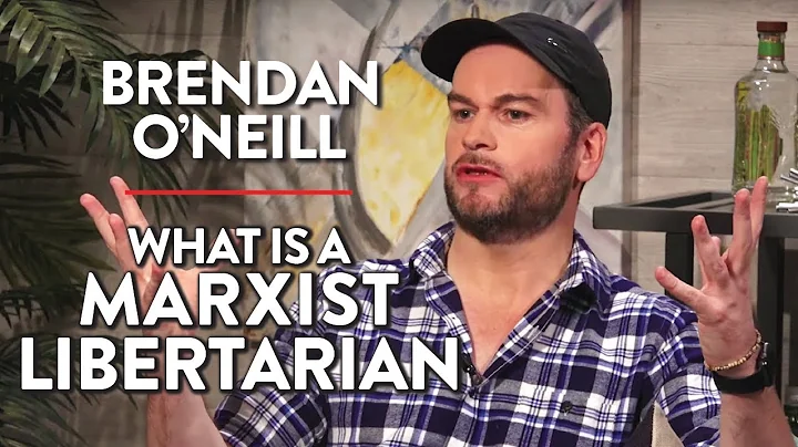 What is a Marxist Libertarian? (Pt. 2) | Brendan O’Neill | POLITICS | Rubin Report