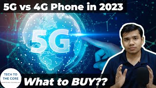 5G Smartphone in 2023 - Should you BUY or NOT?? 5G in India | 5G vs 4G Smartphone