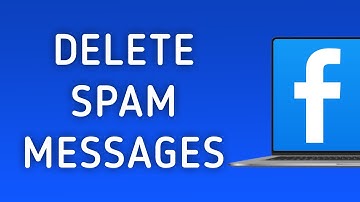 How to Delete Spam Messages in Facebook on PC