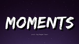 Moments With You [ lyrics ]