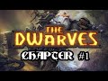 The Dwarves Chapter #1 "We are the Dwarves!"
