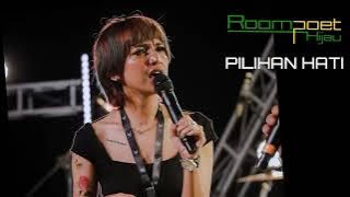 ROOMPOET HIJAU - PILIHAN HATI (NEW) #coverSONG #