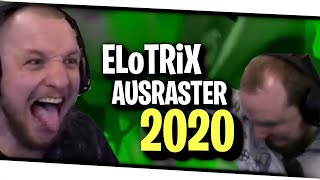 Die GRÖSSTEN ELoTRiX AUSRASTER 2020 | ELoTRiX Livestream Highlights