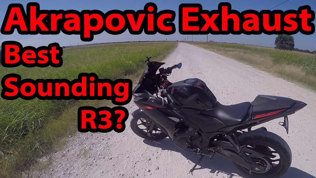 Yamaha R3 Best Sounding Exhaust? Akrapovic YouTube