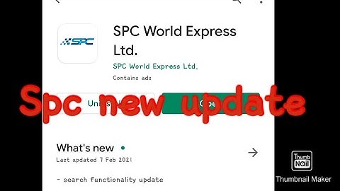Spc World Express নতুন আপডেট এসেছে।।।