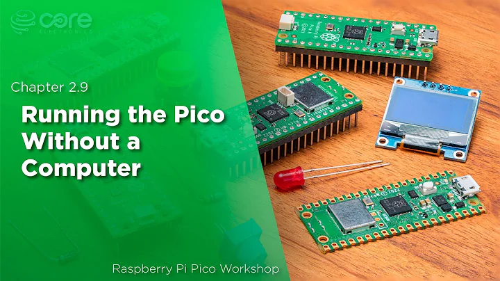 Running a Pico Without a Computer | Raspberry Pi Pico Workshop: Chapter 2.9