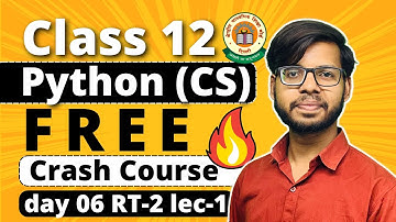 Class 12 Python | Revision Tour-2 | Day 6  | Class 12 CS Board Exam 23-24 | Vishal Kumar