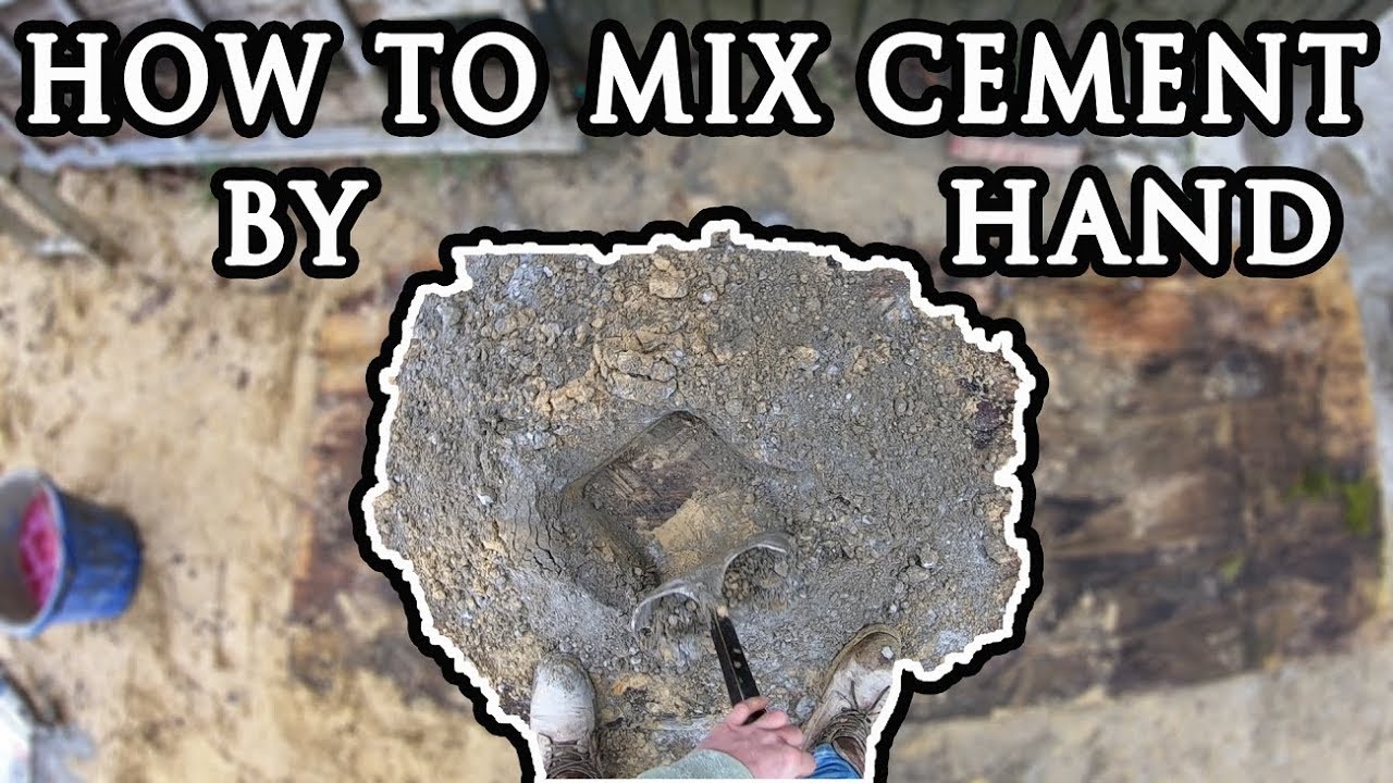 HOW TO MIX CEMENT BY HAND [LIKE A PRO] - YouTube