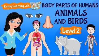 Body parts of Humans, Animals, and Birds | Science | Grade-1,2 | TutWay | screenshot 2