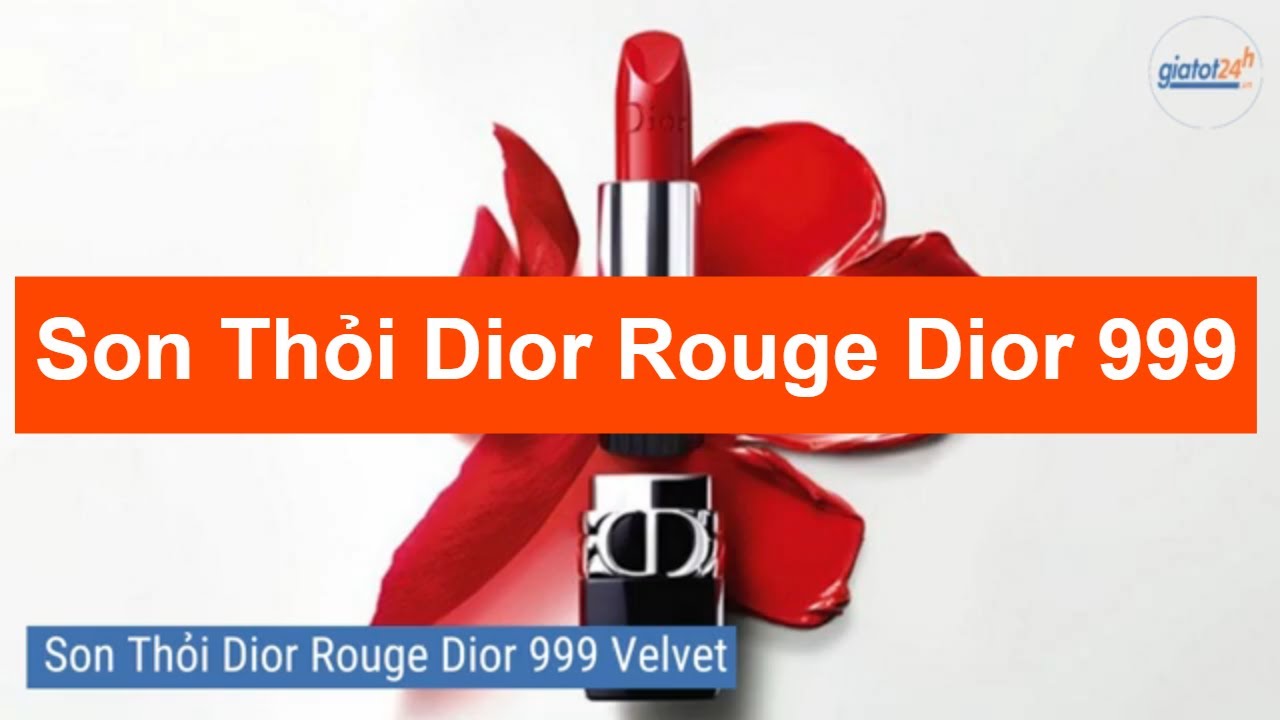 Mua Son Dior Rouge 999 Màu Đỏ Tươi  From Satin To Matte chính hãng Son lì  cao cấp Giá tốt