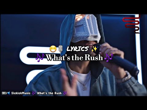 Lyrics What S The Rush