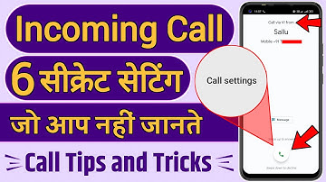 6 Incoming Call Settings, 6 Phone Call Setting, 6 Incoming Call Setting, 6 Mobile Call Setting, Call