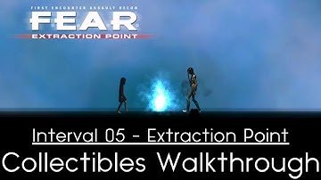 F.E.A.R. Extraction Point - [Collectibles Walkthrough] - Interval 05: Extraction Point