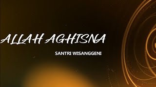 Allah Aghisna - Santri Wisanggeni - Dhehan Audio