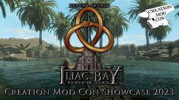 Beyond Skyrim: Iliac Bay Showcase CMC 2023