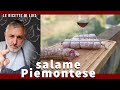 salame tipo Piemontese fatto da un norcino
