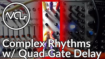 Complex Rhythms with the Quad Gate Delay from Malekko