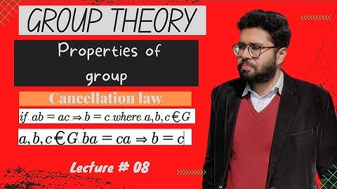 8.Cancellation law | (group theory) Abstract algebra