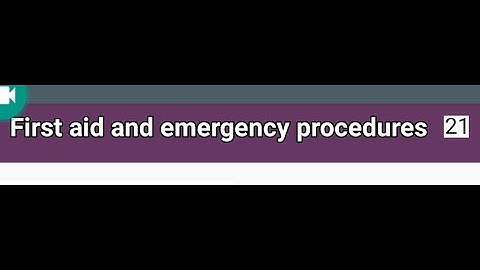 3. HS&E CSCS Exam FIRST AID AND EMERGENCY PROCEDURES 21 Q uestions for OPERATIVES 2021