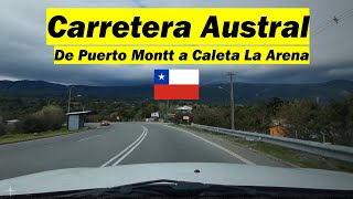 MANEJANDO POR CARRETERA AUSTRAL  De Puerto Montt a Caleta La Arena
