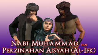 Nabi Muhammad Dan Perzinahan Aisyah