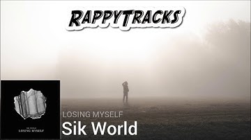 Sik World - Losing Myself