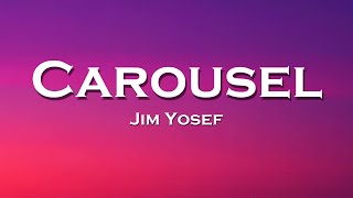 Jim Yosef - Carousel (Lyrics) feat. Scarlett