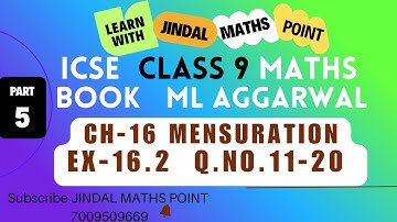 ICSE Class 9 Ch-16 Mensuration From ML Aggarwal Part-5 @jindalmathspoint
