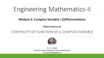 B.TECH | COMPLEX VARIABLE-I | CONTINUITY OF A FUNCTION OF COMPLEX VARIABLE | Dr. S. P. Gupta |EM-II