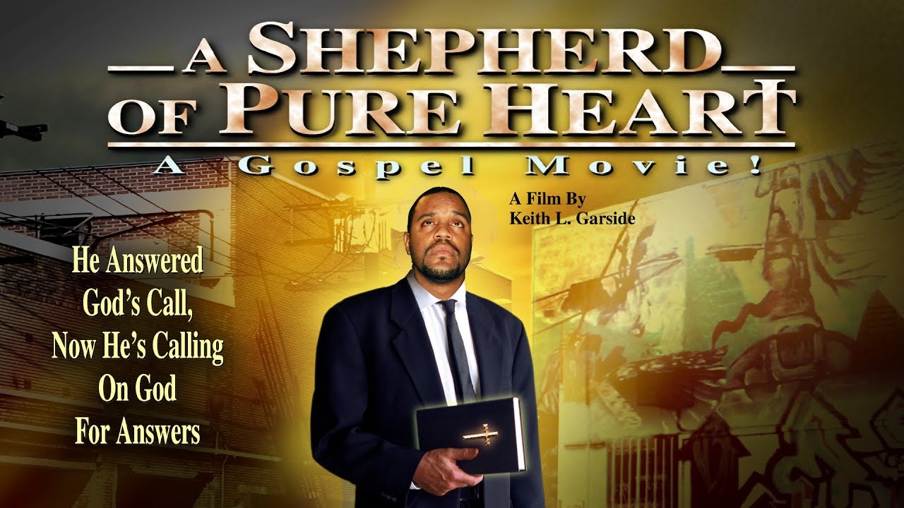 Download Leading People To Salvation - "A Shepherd Of Pure Heart" - Full Free Maverick Movie
