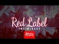 Red Label - Bruno & Gaspar ( DVD Intimidade )