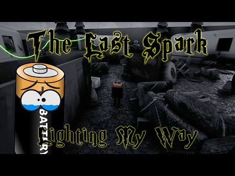 The Last Spark - Lighting My Way