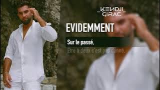 Kendji Girac - Evidemment (Lyrics vidéo)
