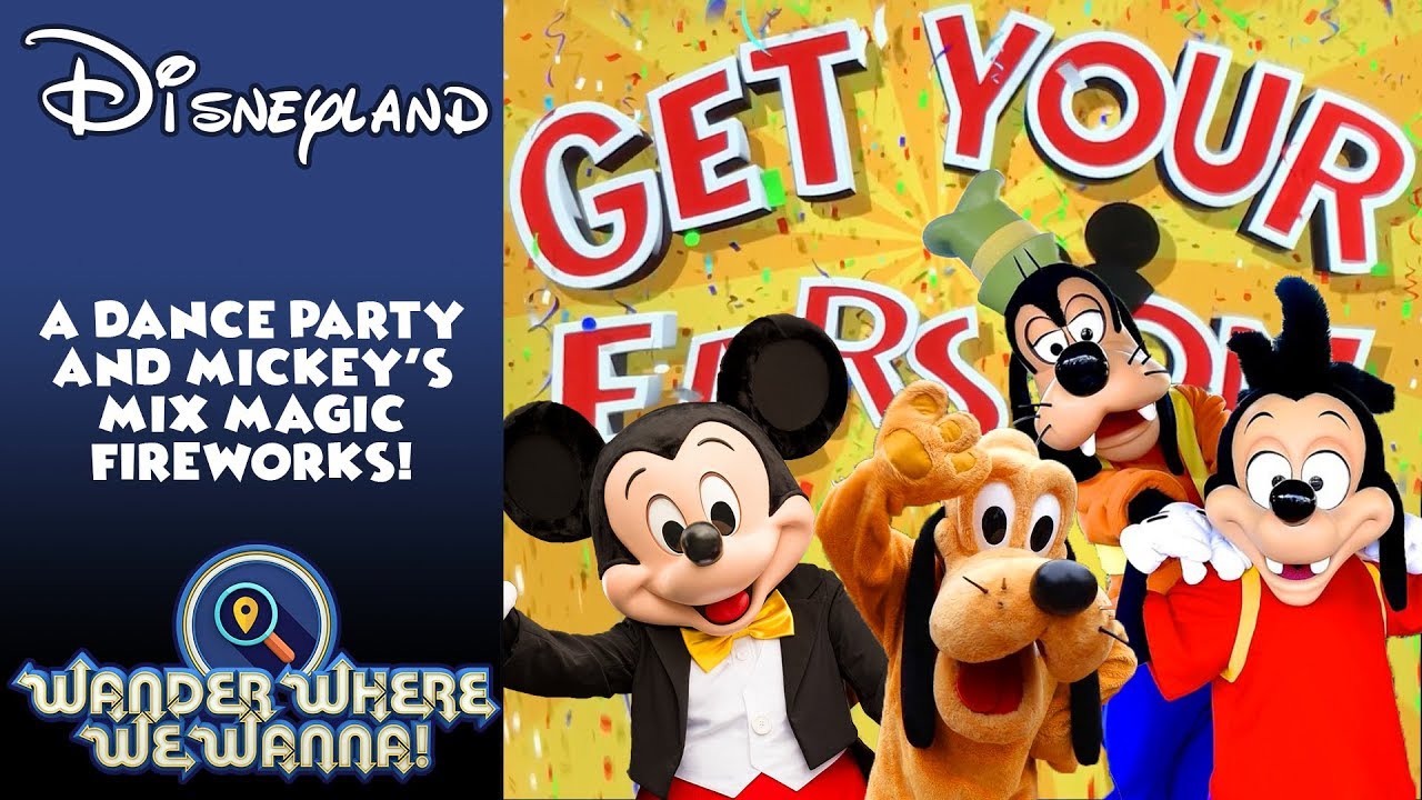 A Dance Party And Mickey's Mix Magic Fireworks At Disneyland! YouTube