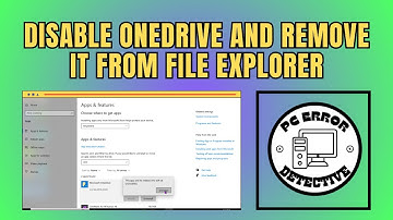 How To Disable OneDrive and Remove it From File Explorer on Windows 10