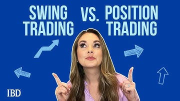 Swing Trading Vs. Position Trading: Key Differences In Two Active Investing Styles | Alissa Coram
