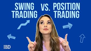 Swing Trading Vs. Position Trading: Key Differences In Two Active Investing Styles | Alissa Coram