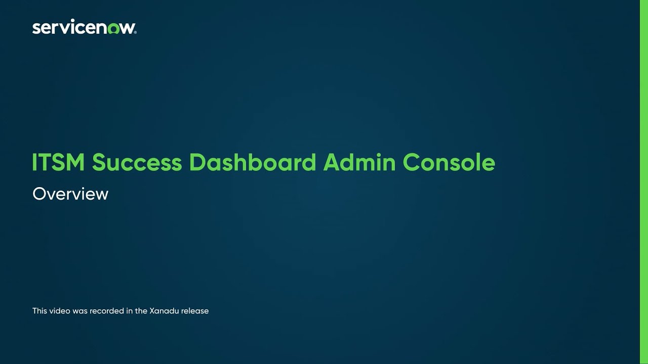 ITSM Success Dashboard Admin console | Overview - YouTube