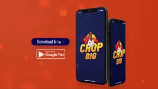 Chopbig Campaign Ads screenshot 1